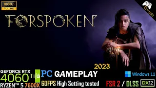 Forspoken on RTX 4060ti | Best Settings | PC Gameplay | 1080p60FPS | Ryzen 5 7600x | 2023 Latest