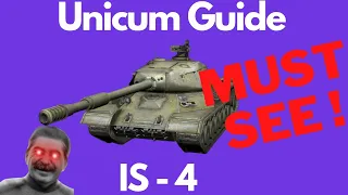 MUST SEE Unicum Guide - IS 4 SECRETS WOT Blitz