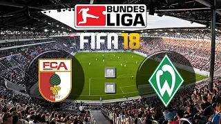 FIFA 18 Bundesliga FC Augsburg : SV Werder Bremen | Gameplay Deutsch Livestream