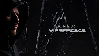 Rimkus - Vif efficace (Audio Officiel)