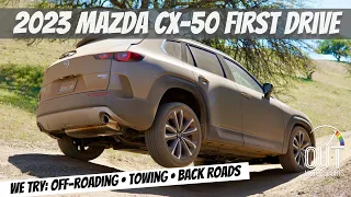 2023 Mazda CX-50 First Drive: Off Road, Towing, and Back Roads Review