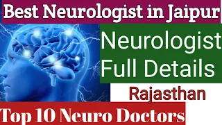Best Neurologist In Jaipur | Top 10 Neuro Doctors In Jaipur #neurologist