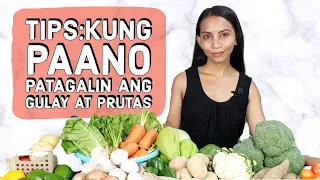 PAANO PATAGALIN ANG GULAY AT PRUTAS | MGA GULAY AT PRUTAS NA DAPAT NAKA REFRIGERATOR | TIPS NI NANAY