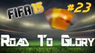 Fifa 15 Ultimate team - Road to Glory Ep #23 - I Can’t Believe