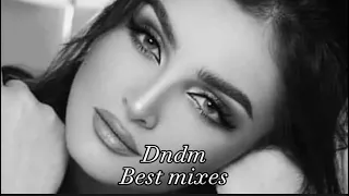 Dndm - Best mixes