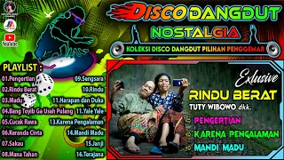 Disco Dangdut Nostalgia ||  Tuty Wibowo, Ade Irma dan Hesti Damara || Pengertian, Rindu Berat