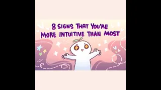 Signs You're More Intuitive Than Most