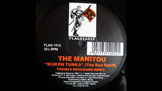 The Manitou - Wuken Tunka (Thomas Heckmann Remix) (Acid Techno 1994)