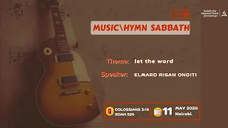 MUSIC/HYMN SABBATH || LET THE WORD  || 11-05-2024 || SABBATH LIVE