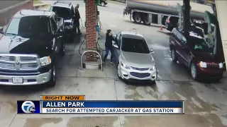 Search for attempted carjacker at Allen Park gas station