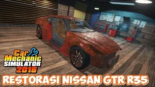 RESTORASI NISSAN GTR R35 RONGSOK JADI BAGUS | Car Mechanic SImulator 2018