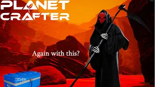 We All Saw It Coming... | Planet Crafter S2E4 |