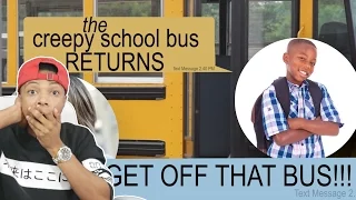 THE CREEPY SCHOOL BUS TEXT RETURNS STORY