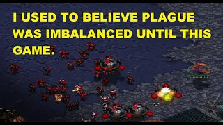 I USED TO BELIEVE PLAGUE WAS IMBALANCED UNTIL THIS GAME