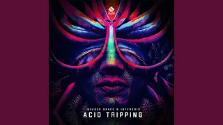 Acid Tripping