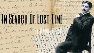 In Search Of Lost Time by Marcel Proust (summary)
