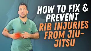 How To Fix & Prevent Rib Injuries From Jiu-Jitsu (Strengthening Exercises)