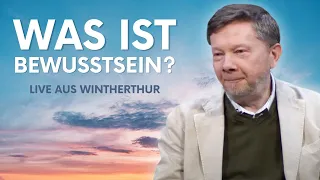 Was ist Bewusstsein? (Winterthur 06.10.2019) - Eckhart Tolle Deutsch