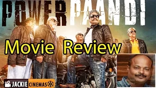 Power Pandi Tamil Movie complete  Review by Jackiesekar | பவர் பாண்டி திரைவிமர்சனம்