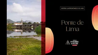 Ponte de Lima é o “Destino Gastronómico do Ano”