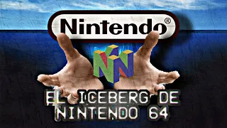 EL INTERESANTE ICEBERG DEL NINTENDO 64