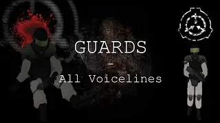 Guards | All Voicelines with Sutbtitles | SCP - Containment Breach (v1.3.2 - v1.3.9)