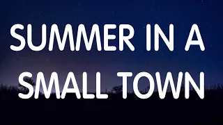 Kidd G - Summer In A Small Town (Lyrics) New Song