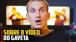 SOBRE o VÍDEO do GAVETA