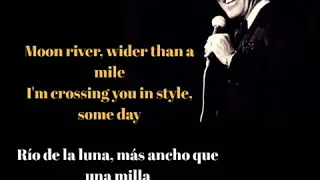 Moon River - ANDY WILLIAMS: with/Eng.& Spa. Lyrics