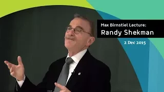 Randy Schekman | Max Birnstiel Lecture