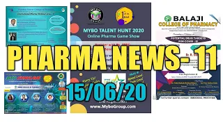 PHARMA NEWS-11|Webinars | Mybo talent hunt2020 |CULTIVATION OF MEDICINAL PLANTS &many more ...