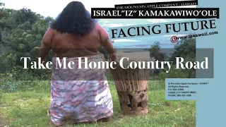 OFFICIAL Israel "IZ" Kamakawiwoʻole - Take Me Home Country Road