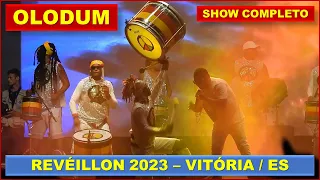 OLODUM AO VIVO - RÉVEILLON 2023, VITÓRIA / ES - SHOW COMPLETO