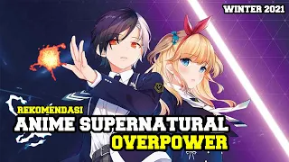 OP !!!  8 REKOMENDASI ANIME SUPERNATURAL WINTER 2021 ....