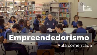 Ensino Médio na BNCC: Empreendedorismo - Aula comentada (Curso 1 - Aula 7)