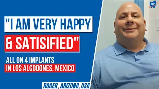 Roger from Arizona (US) | All on 4 Implants in Los Algodones (Mexico)