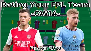 FPL GW14 RATING YOUR TEAMS | BUY KDB? | FPL TEAM RATING | GAMEWEEK 14 | Fantasy Premier League Tips