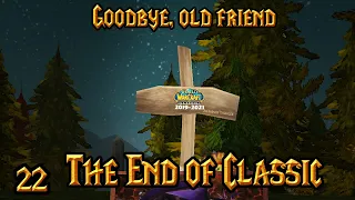 The End of Classic - Gorak's Guide to Classic WoW, Episode 22 (WoW Machinima)