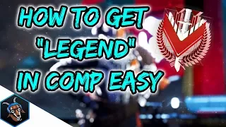 Tips To Get Yourself To Legend in Competitive (D2 2019)