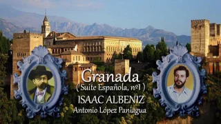 Granada "Serenata" (Suite Española Op. 47 No. 1) - Isaac Albéniz - Antonio López Paniagua