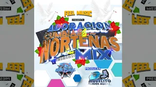 Adoracion Cumbias Norteñas | Mix By Dj Miguelito | la mejor musica_Feel_Music 2020