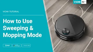 Viomi Robot Vacuum-mop - How to Use Sweeping & Mopping Mode