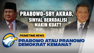 Prabowo - SBY Akrab, Sinyal Demokrat Merapat?