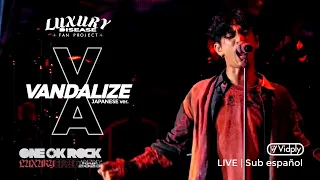 ONE OK ROCK - Vandalize LIVE | Sub español | LUXURY DISEASE JAPAN TOUR 2023