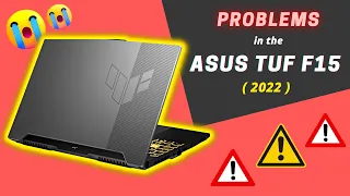 PROBLEMS in the "ASUS TUF F15 2022" || RTX 3060, 3050 || i5 12500H, i7 12700H.