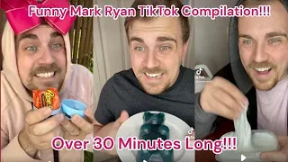 Funny Mark Ryan TikTok Compilation!!! OVER 30 minutes Long!!!