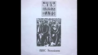 The Men They Couldn't Hang - The Green Fields of France - Peel Session