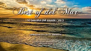 DJ Maretimo - Best Of Del Mar Vol.3 (Full Album) HD, 2018, 4+Hours, Beautiful Chill Cafe Mix