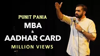 MBA and Aadhar Card | Stand-up Comedy by Punit Pania