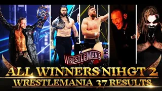 WWE WrestleMania night 2 results & winners|| Roman Reigns vs Daniel Bryan vs Edge|| Wrestlemania 37